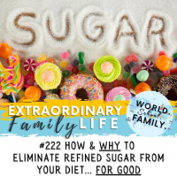 #222 How Sugar Contributes to Disease amp How to Give it Up FOR GOOD