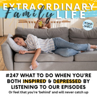#247 What to do When Youre Both INSPIRED amp DEPRESSED by Listening to Our Podcast