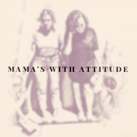 Mamas With Attitude Episode 2: Leaky Boobs and Loving Dads with Thando