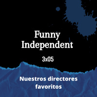 Nuestros directores favoritos 3x05