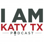 I Am Katy Tx Podcast
