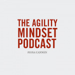 Agility Mindset Podcast