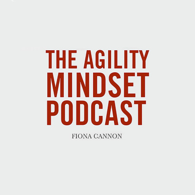 Agility Mindset Podcast