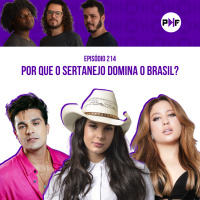PF - Por que o sertanejo domina o Brasil?