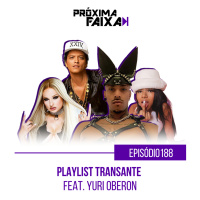 PF - Playlist transante (feat. Yuri Oberon)