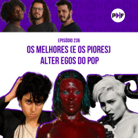 PF - Os melhores (e os piores) alter egos do pop