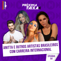 PF - Anitta e outros artistas brasileiros com carreira internacional (feat. Math Pereira)
