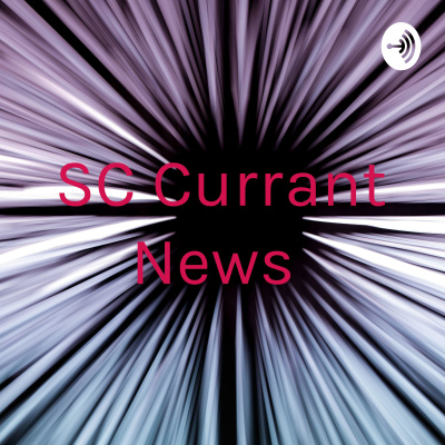 Sc Currant News