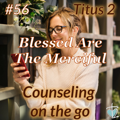 Titus 2 Counseling On The Go