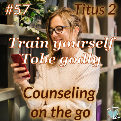 Titus 2 Counseling On The Go