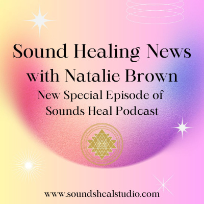 Sounds Heal Podcast