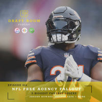 EP016 - NFL Free Agency Fallout | Biggest Fantasy Losers - Jordan Howard, Golden Tate + More