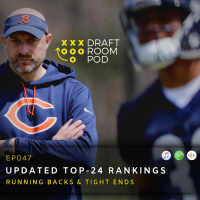 EP047 - 2019 Fantasy Football | Updated Top-24 RB  TE Rankings - Nick Chubb, Dalvin Cook, Tevin Coleman, Mark Andrews  More