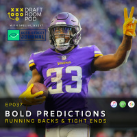EP037 - 2019 Fantasy Football | BOLD Predictions - Running Backs  Tight Ends w/ Nick The Wolf Traicoff (RotoStreetJournal)