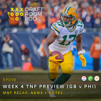 EP059 | Week 4 TNF Preview (GB v PHI), MNF Recap, News  Notes | 2019 Fantasy Football