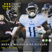EP061 | Week 5 Waiver Wire Pickups | 2019 Fantasy Football