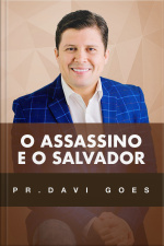 O Assassino e o Salvador