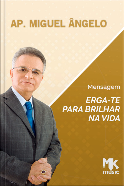 Erga-te Para Brilhar na Vida
