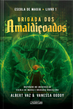 Escola de Magia: Brigada dos Amaldiçoados