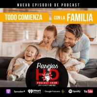 Todo Comienza con la Familia