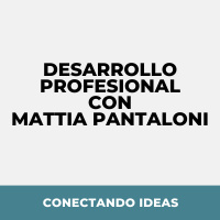 23. Desarrollo profesional con Mattia Pantaloni
