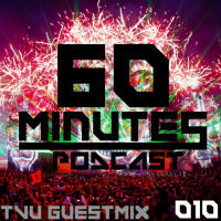 60 Minutes Podcast 010 (TVU Guestmix)