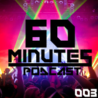 60 Minutes Podcast 003