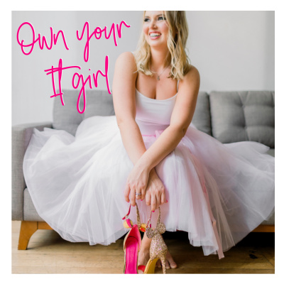 Own Your It Girl