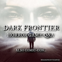Horror Game QA ... also Comic-Con 2019