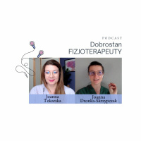Dobrostan fizjoterapeuty. Podcast fizjoterapeuty