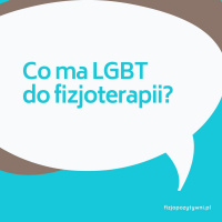 Co ma LGBT do fizjoterapii? Podcast o fizjoterapii
