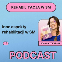 15. Inne aspekty rehabilitacji w SM