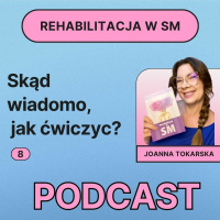 8. Skąd wiadomo, jak ćwiczyć?