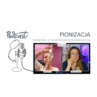 Pionizacja dziecka z niepełnosprawnością. Beata Wnuk Podcast o fizjoterapii