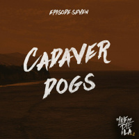 Cadaver Dogs [7]