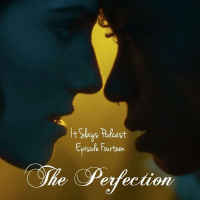 The Perfection (2019)