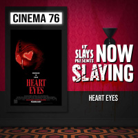 Heart Eyes (2025) (NOW SLAYING)