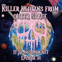 Killer Klowns From Outer Space (1988)