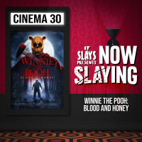 Winnie the Pooh: Blood And Honey (2023) (NOW SLAYING)