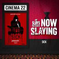 Sick (2023) (NOW SLAYING)