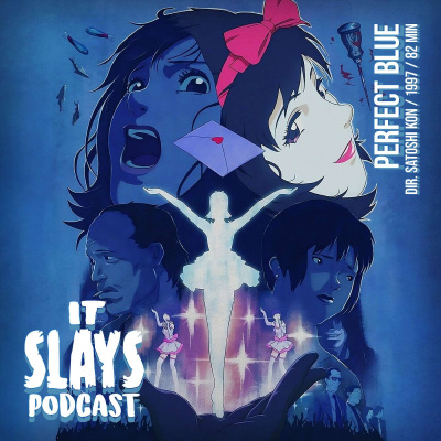 It Slays Podcast