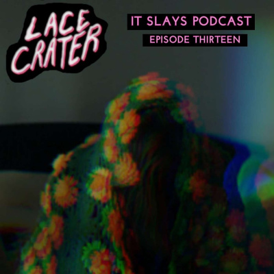 It Slays Podcast