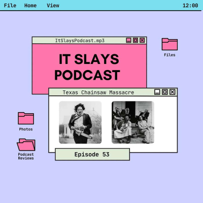 It Slays Podcast