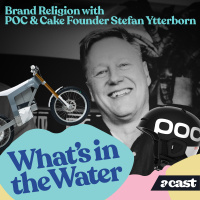 #3 – Brand Religion with POC  Cake Founder Stefan Ytterborn