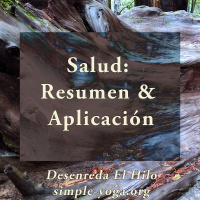 Tejiendo el Yoga Sutra: Salud, resumen y aplicación (6ta parte)