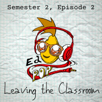 Leaving the Classroom