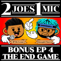 BONUS EPISODE 4 - The End Game (SPOILERS!)