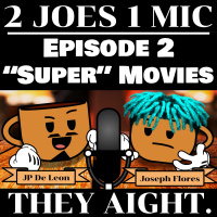 Episode 2 - Super Movies