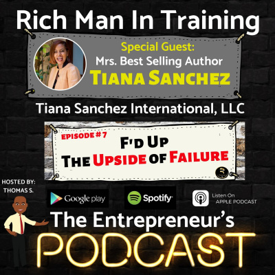 Rich Man In Training -the Entrepreneurs - Podcast