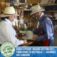 Making Custom Hats From Idaho To Australia | Roy Jackson | Jaxonbilt Hat Company | Bonus Episode